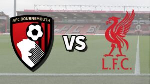 Bournemouth-vs-Liverpool-Free-Live-Stream-Online-HD-300x169 EPL: Bournemouth vs Liverpool Free Live Stream Online HD