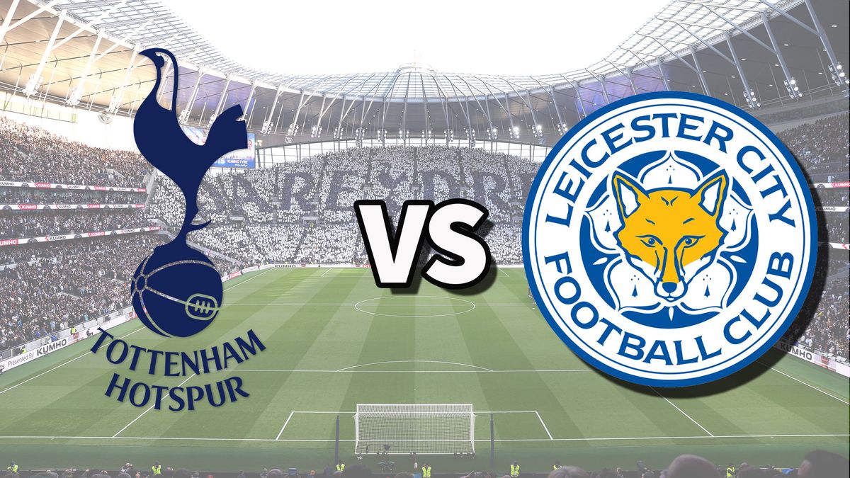 Tottenham Hotspur vs Leicester City Live Stream