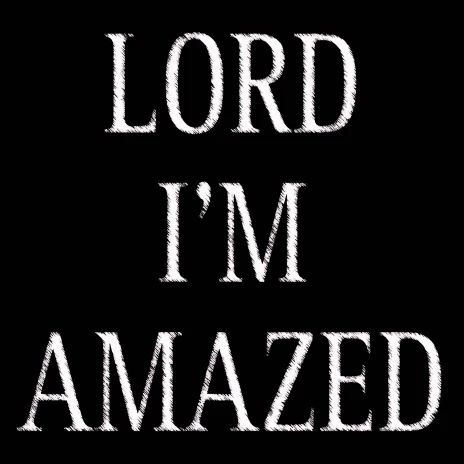 Black Sherif - Lord I'm Amazed Lyrics