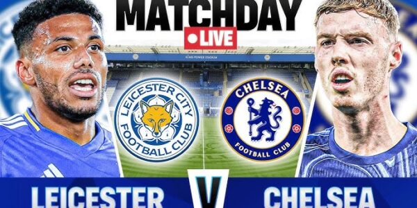 Chelsea vs Leicester City Live Stream Free HD