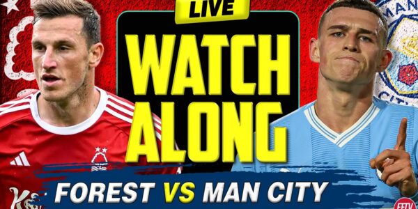 Nottingham Forest vs Man City Live Stream Free